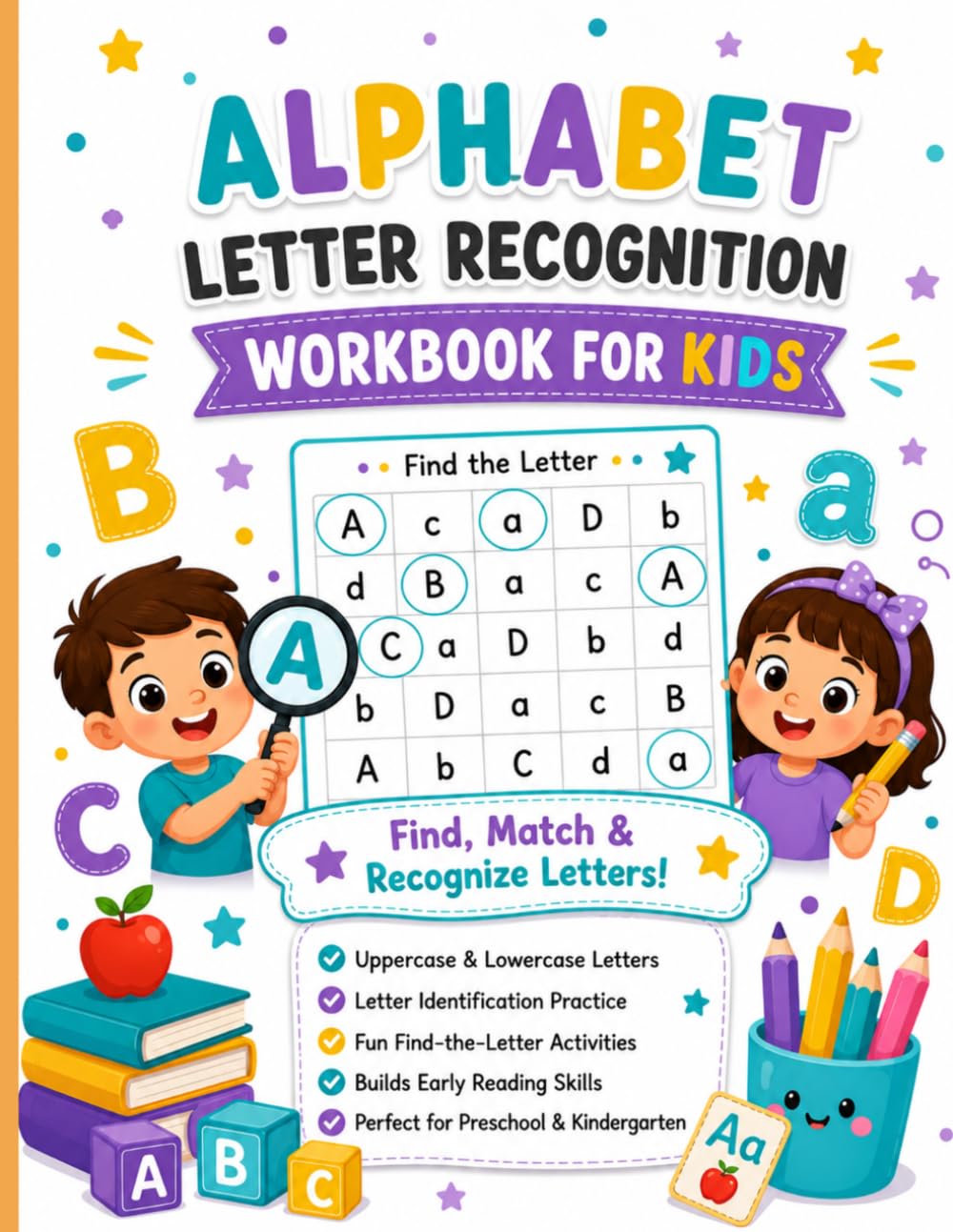 Alphabet Letter Recognition Workbook Kids: Game Worksheets Preschool Kindergarten