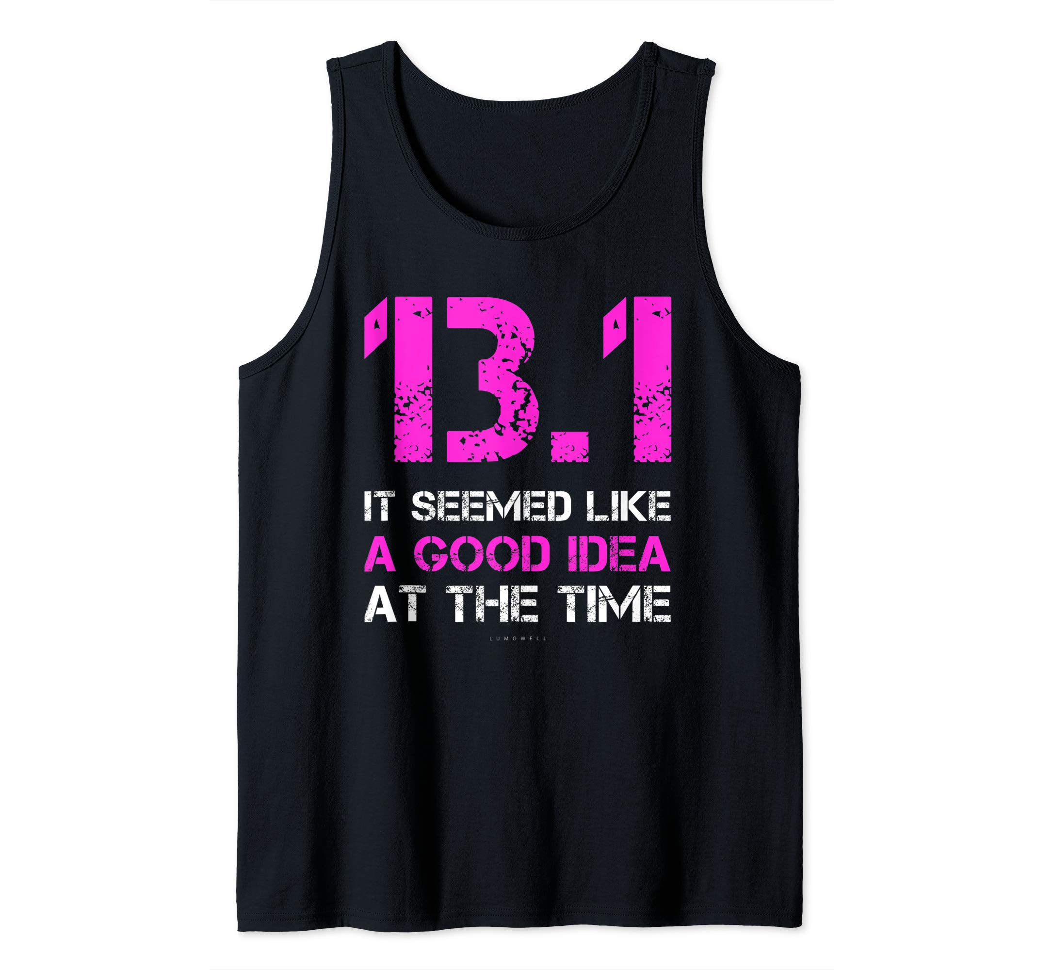Funny Running Tanks. 13.1 Funny Half Marathon Tank Top Tank TopOEKO-TEX STANDARD 100