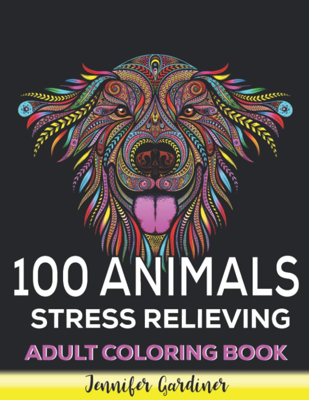 100 Animals Stress Relieving Adult Coloring Book: 100 Animals Mandala Coloring Book | Animals with Patterns Coloring Books | Coloring Book For Adults Stress Relieving Designs
