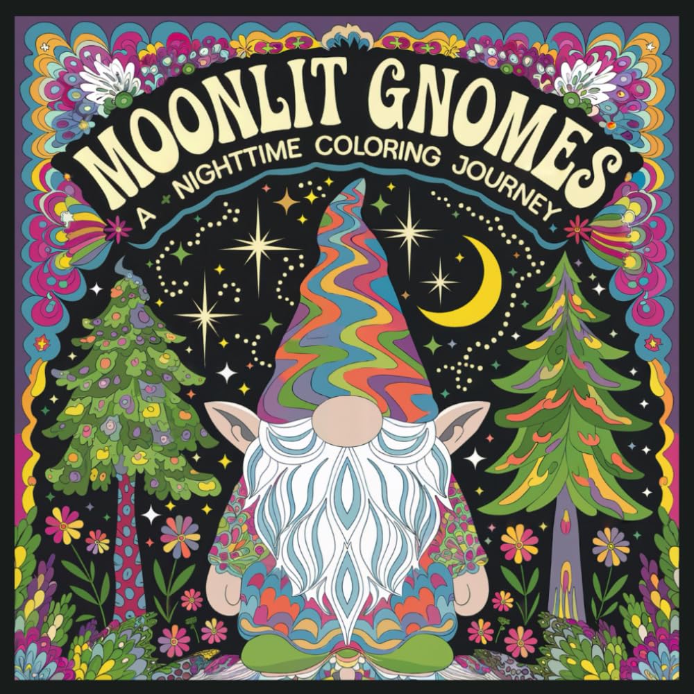 Moonlit Gnomes Coloring Book: A Nighttime Coloring Journey