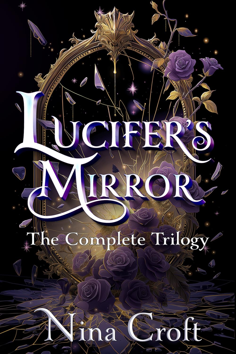 Lucifer's Mirror: The Complete Fantasy Romance Trilogy