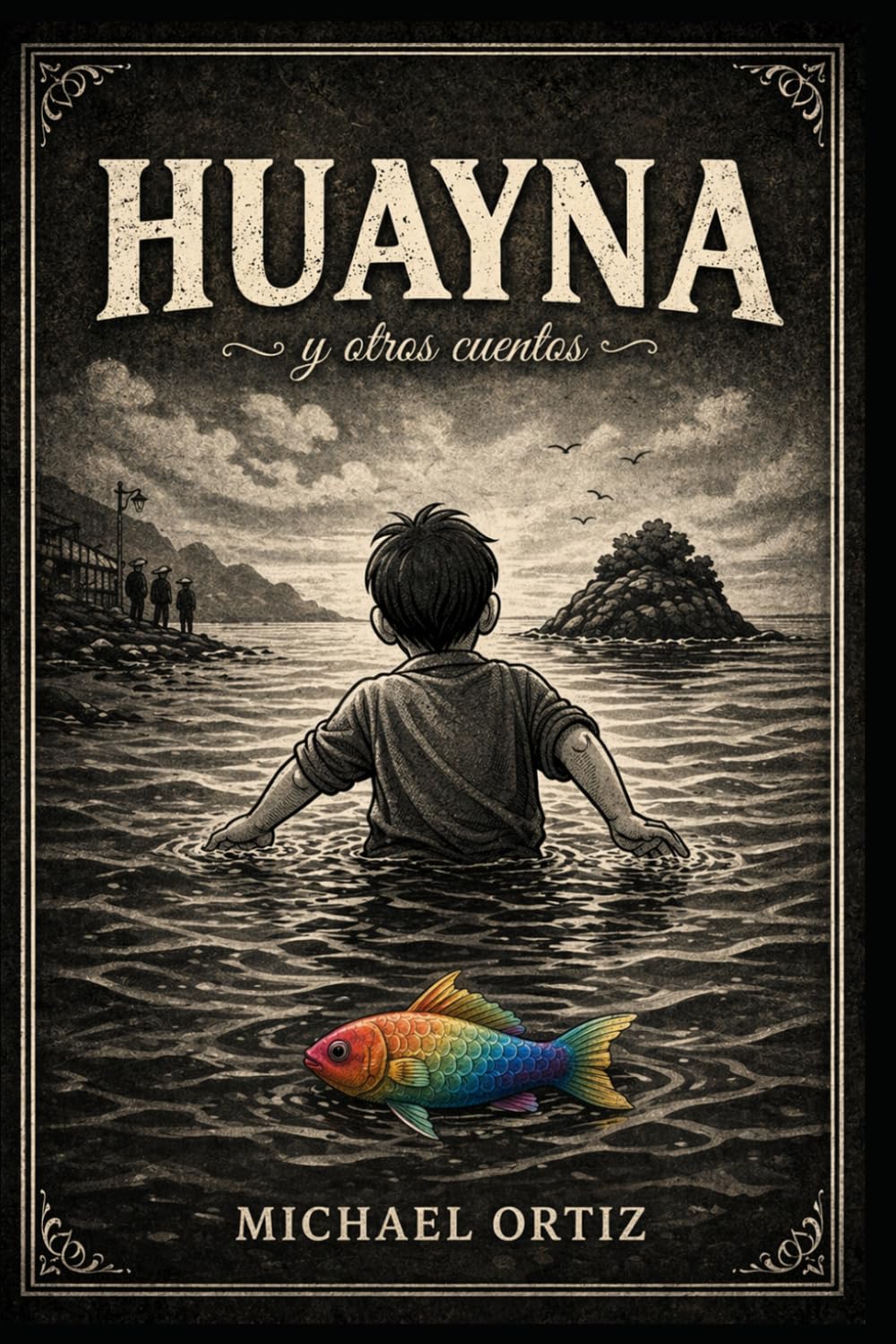 Huayna y otros cuentos