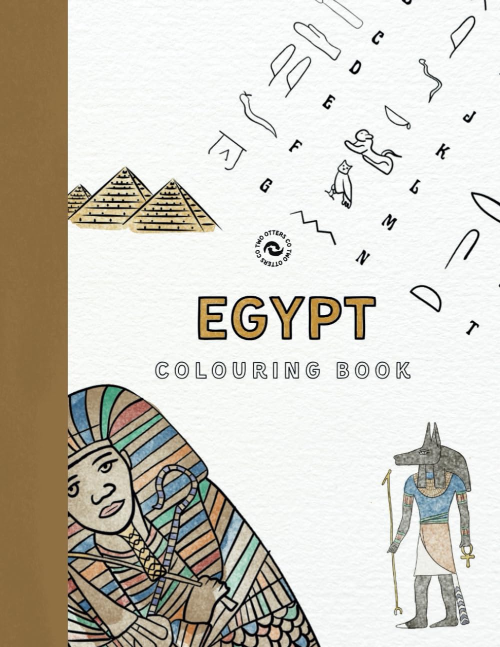 Ancient Egypt Coloring Book | 50+ Page Colouring Activity Workbook egypt egyptian ancient egypt ancient gold pharaoh anubis mythology hieroglyphs ... horus egyptian goddess for kids family gifts