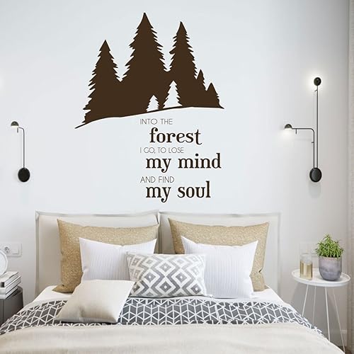 Vinilo adhesivo para pared para exteriores, texto en inglés "Into The Forest I Go To Lose My Mind and Find My Soul" con siluetas de pinos,