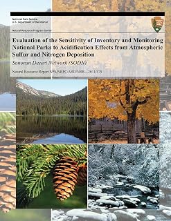 Evaluation of the Sensitivity of Inventory and Monitoring National Parks to Acidification Effects from Atmospheric Sulfur and Nitrogen Deposition: ... Resource Report NPS/NRPC/ARD/NRR?2011/379)