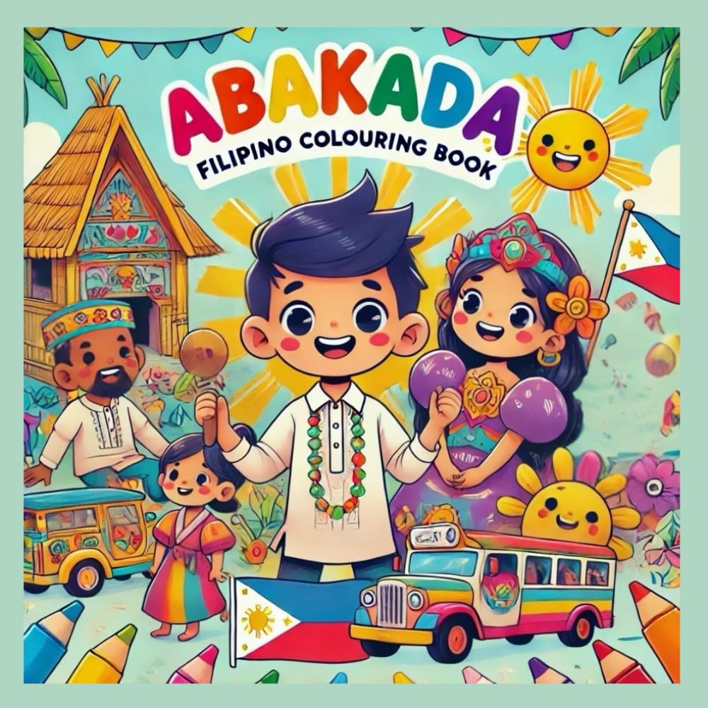 ABAKADA: Filipino Colouring Book: Learn the Filipino Alphabet with Fun ...