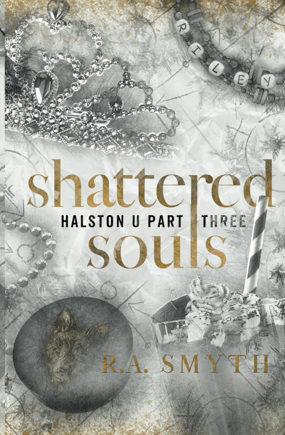 Shattered Souls: Halston U part 3