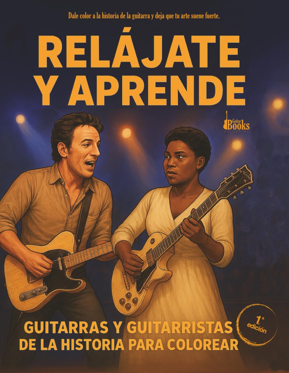Libro para colorear guitarras y guitarristas: Relájate y aprendre. Guitarras y guitarristas de la historia para colorear