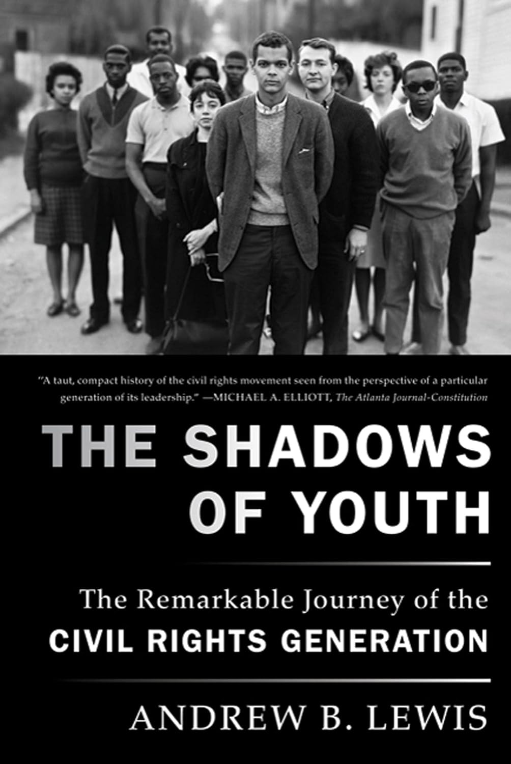 The Shadows of Youth: The Remarkable Journey of the Civil Rights ...
