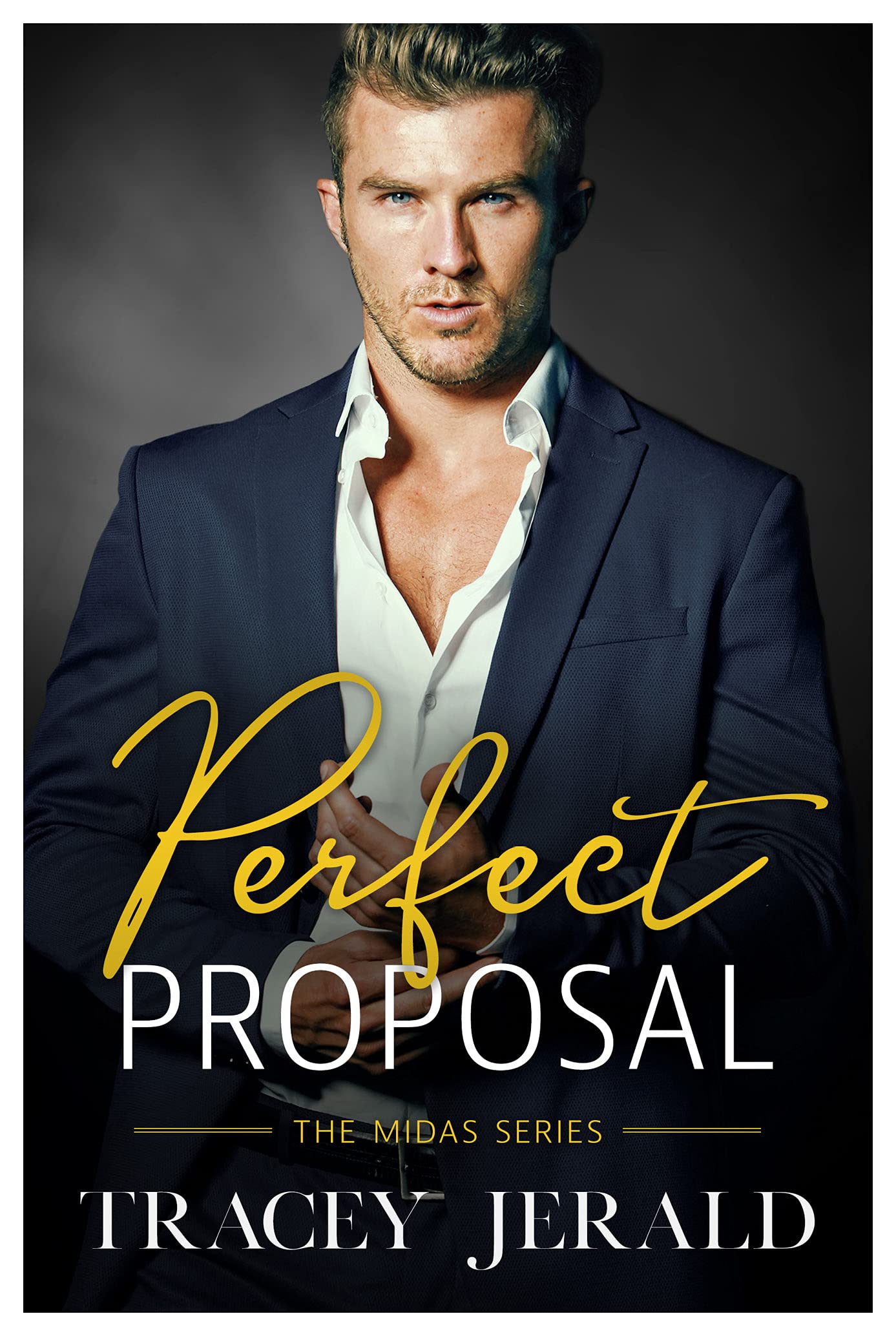 Perfect Proposal: A Billionaire Workplace Romance (Midas Series Book 1)