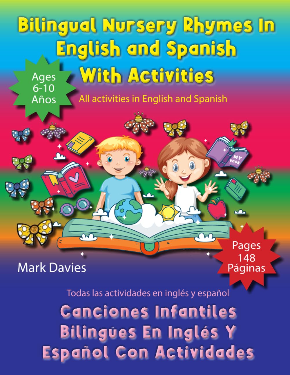 Bilingual nursery rhymes in English and Spanish with activities: Canciones infantiles bilingües en inglés y español con actividades