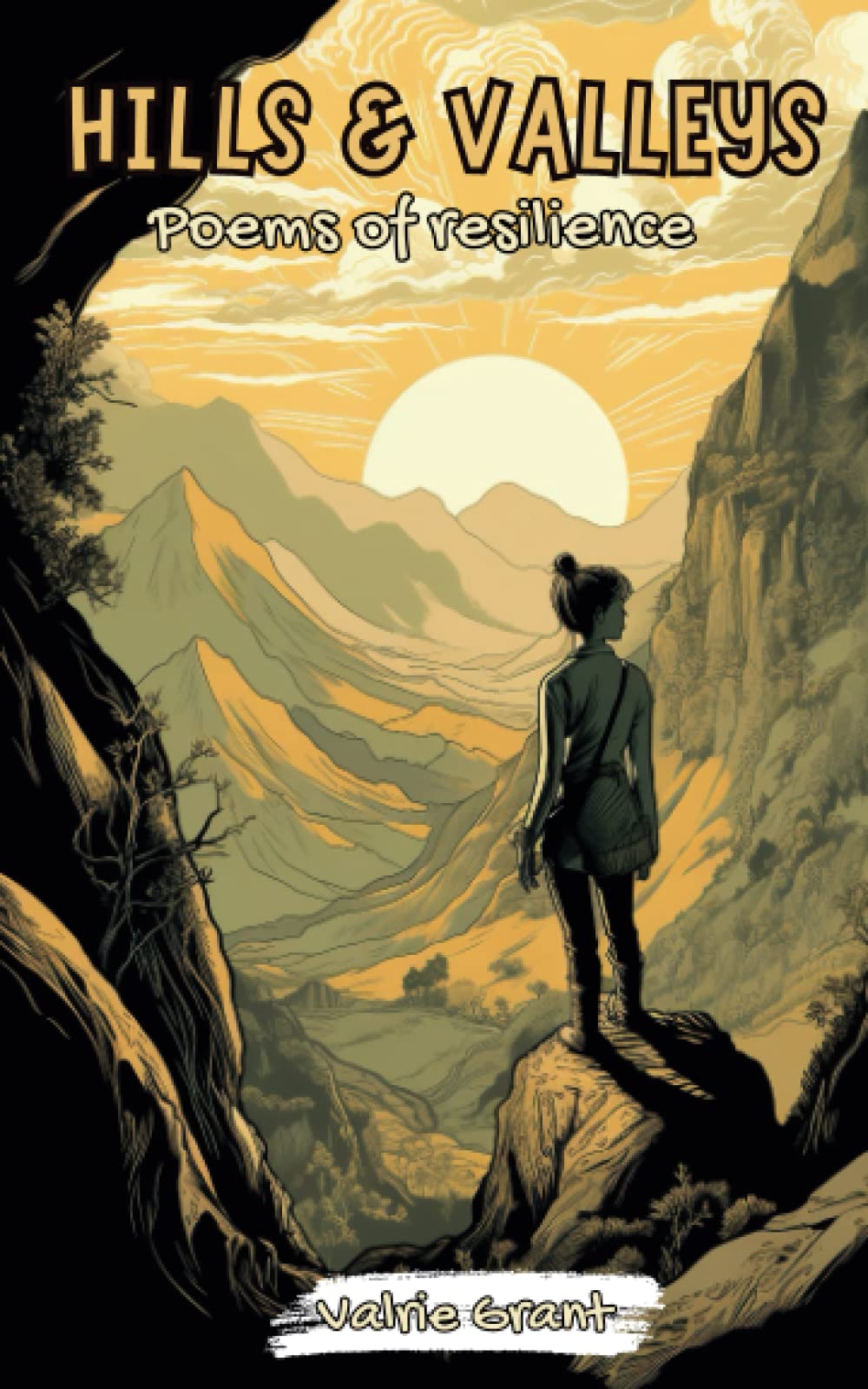 Hills and Valleys: Poems of Resilience
