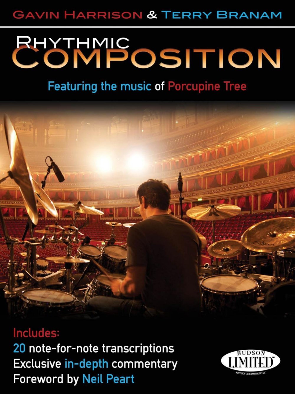 Gavin Harrison/Terry Branam: Rhythmic Composition - Featuring The Music Of Porcupine Tree. Sheet Music for Drums