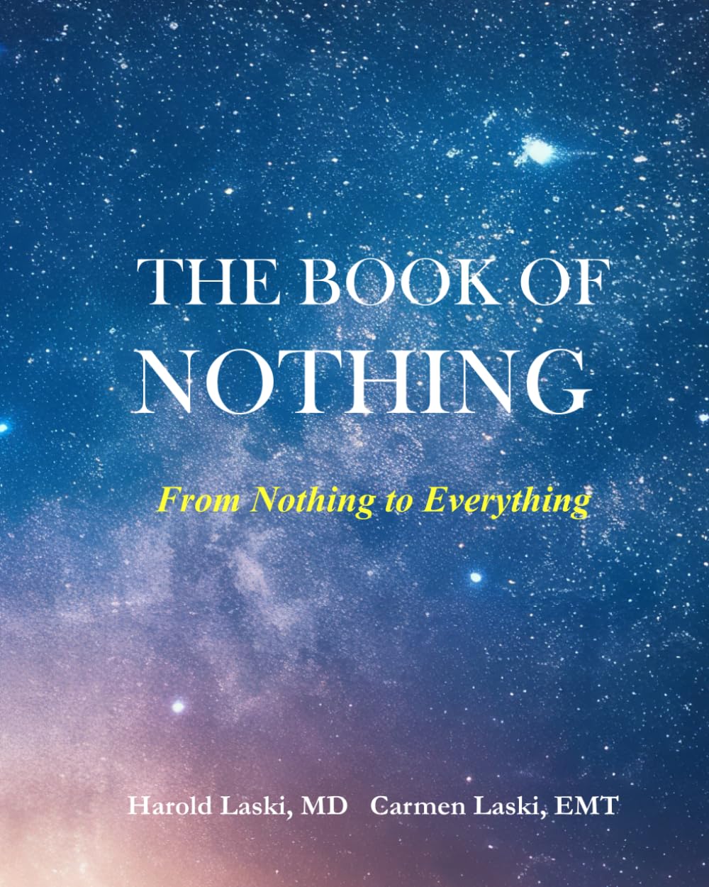 The Book of Nothing: From Nothing to Everything