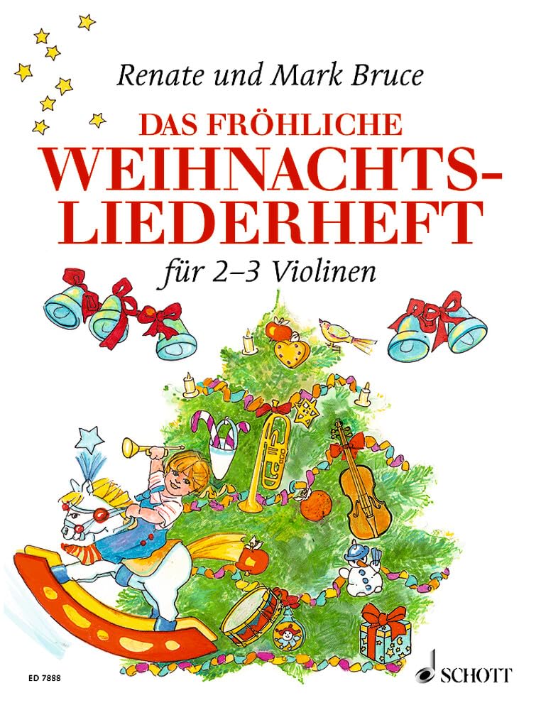 Das fröhliche Weihnachtsliederheft: Die schönsten Weihnachtslieder aus aller Welt. 2-3 violins. Partition d'exécution.      Sheet music – January 1, 2000