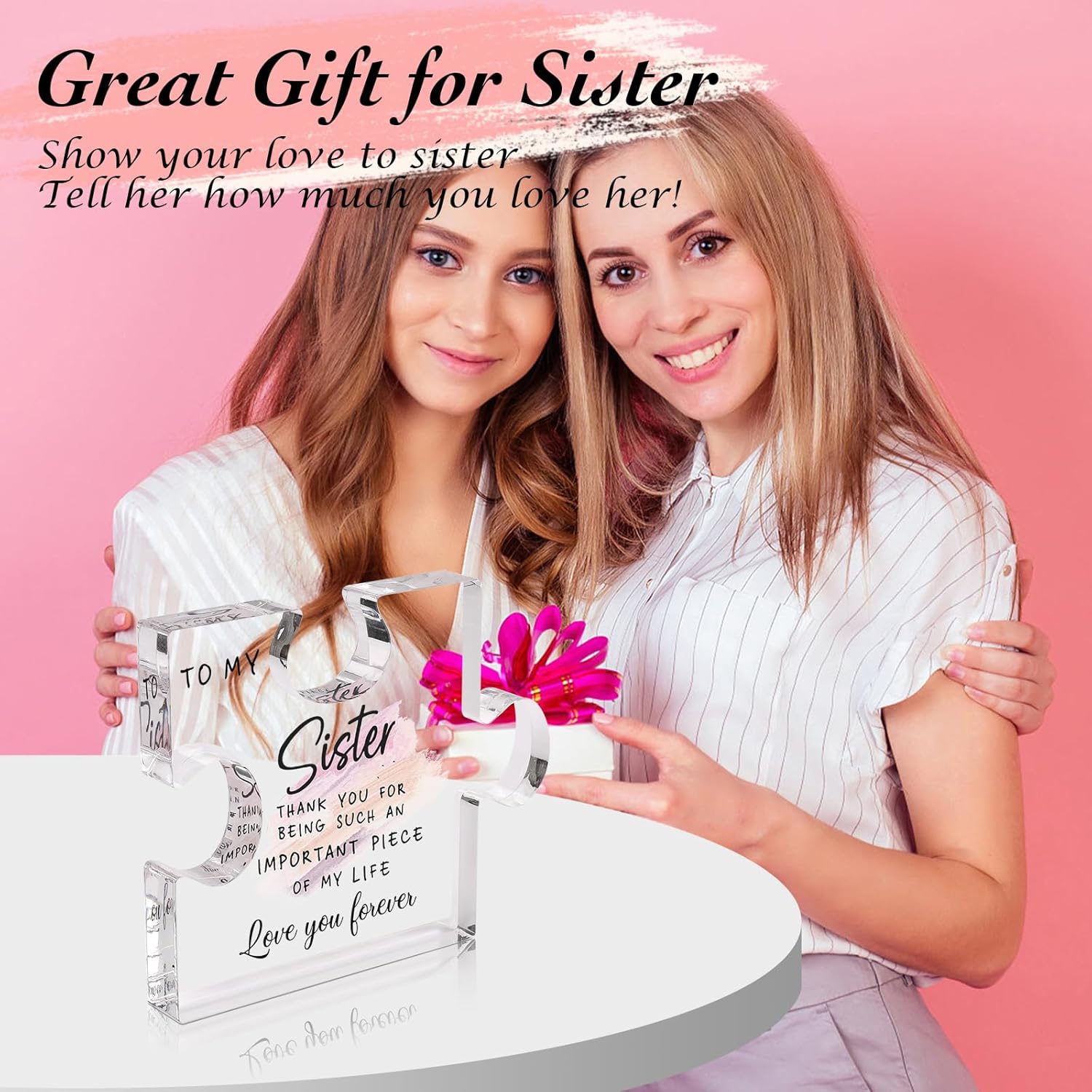 Acrylic Plaque Sisters Gifts from Sister, Sister Birthday Gifts Best Ever Sister Unique Acrylic Puzzle Piece Paperweight Desk Decorations Present for Thanksgiving Christmas Anniversary - Image 6