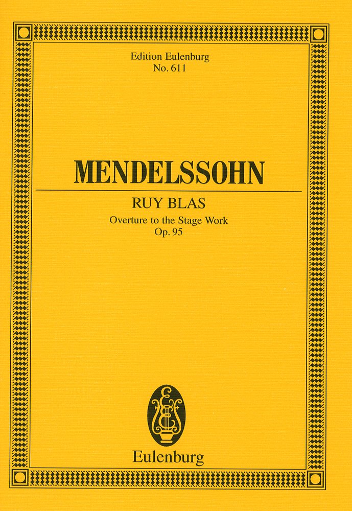 メンデルスゾーン: 序曲 「ルイ・ブラス」 Op.95/オイレンブルグ社