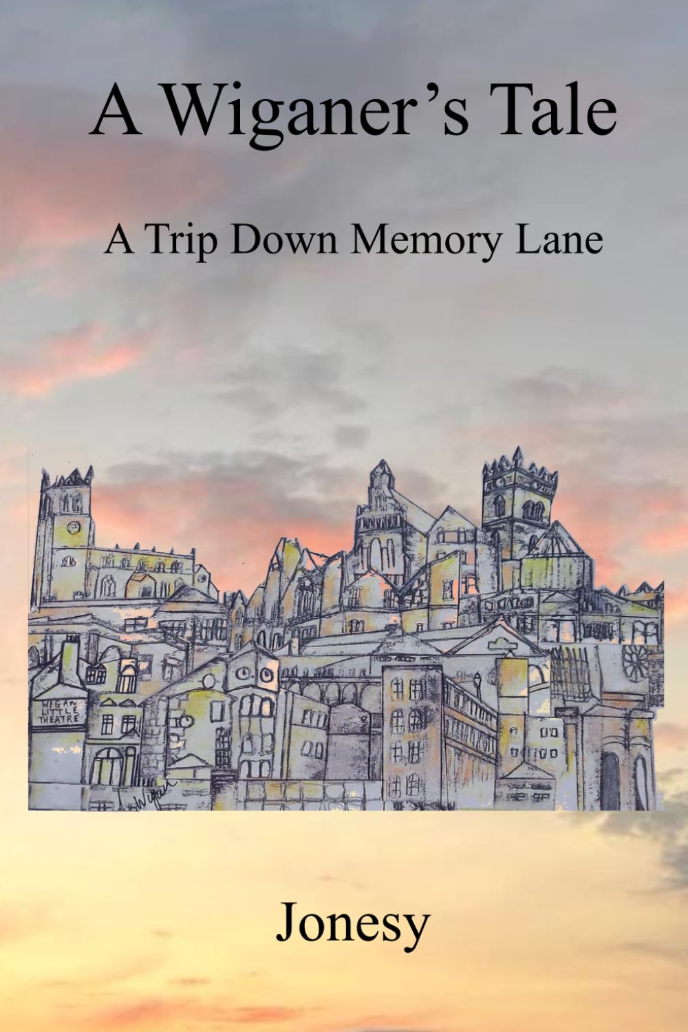A Wiganer's Tale: A Trip Down Memory Lane