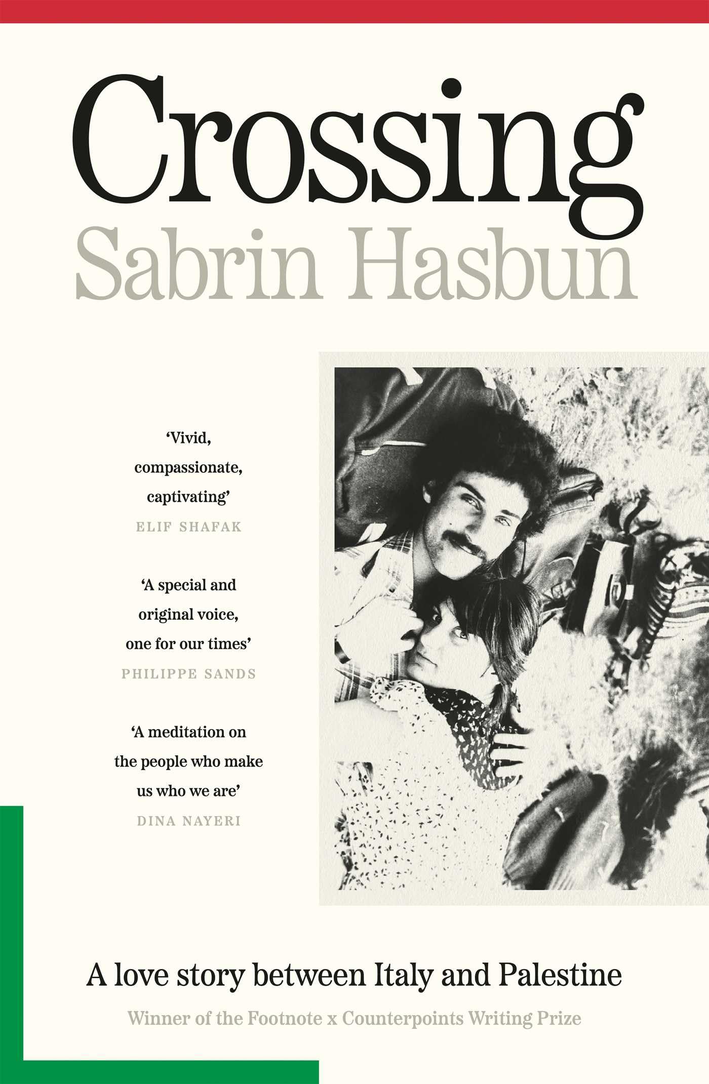 Crossing: A story of Palestinian love and resistance by Sabrin Hasbun