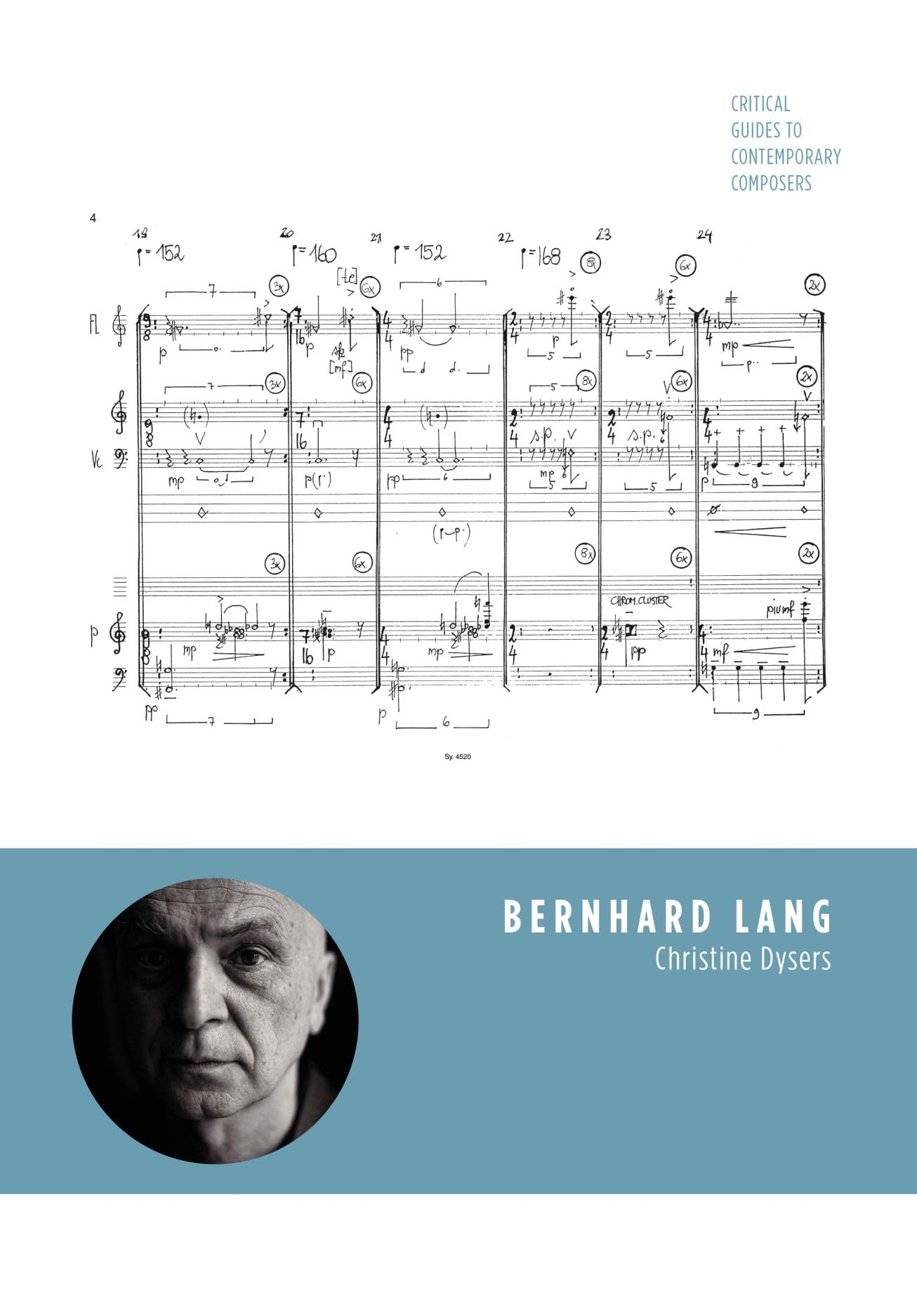 Bernhard Lang: Critical Guides to Contemporary Composers