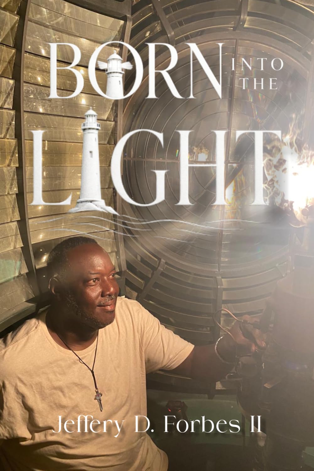 BORN INTO THE LIGHT: A Lighthouse keeper's journey, family, history and island life