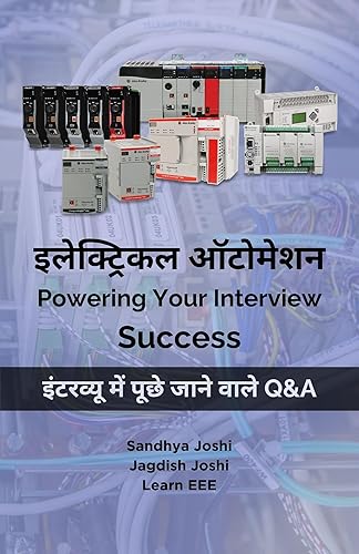Electrical Automation 1000 Interview Questions and Answers in Hindi | Electrical Automation in Hindi: Industrial Automation in Hindi (Hindi Edition)