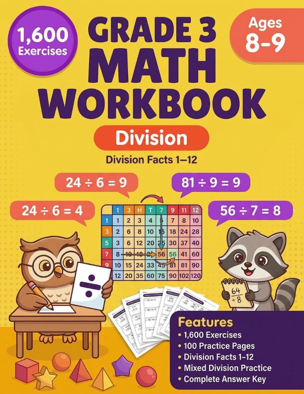 Grade 3 Division Workbook: Math Practice Exercises For Ages 8–9 with Division from 1 to 12 | 1,600 Problems & Answer Key