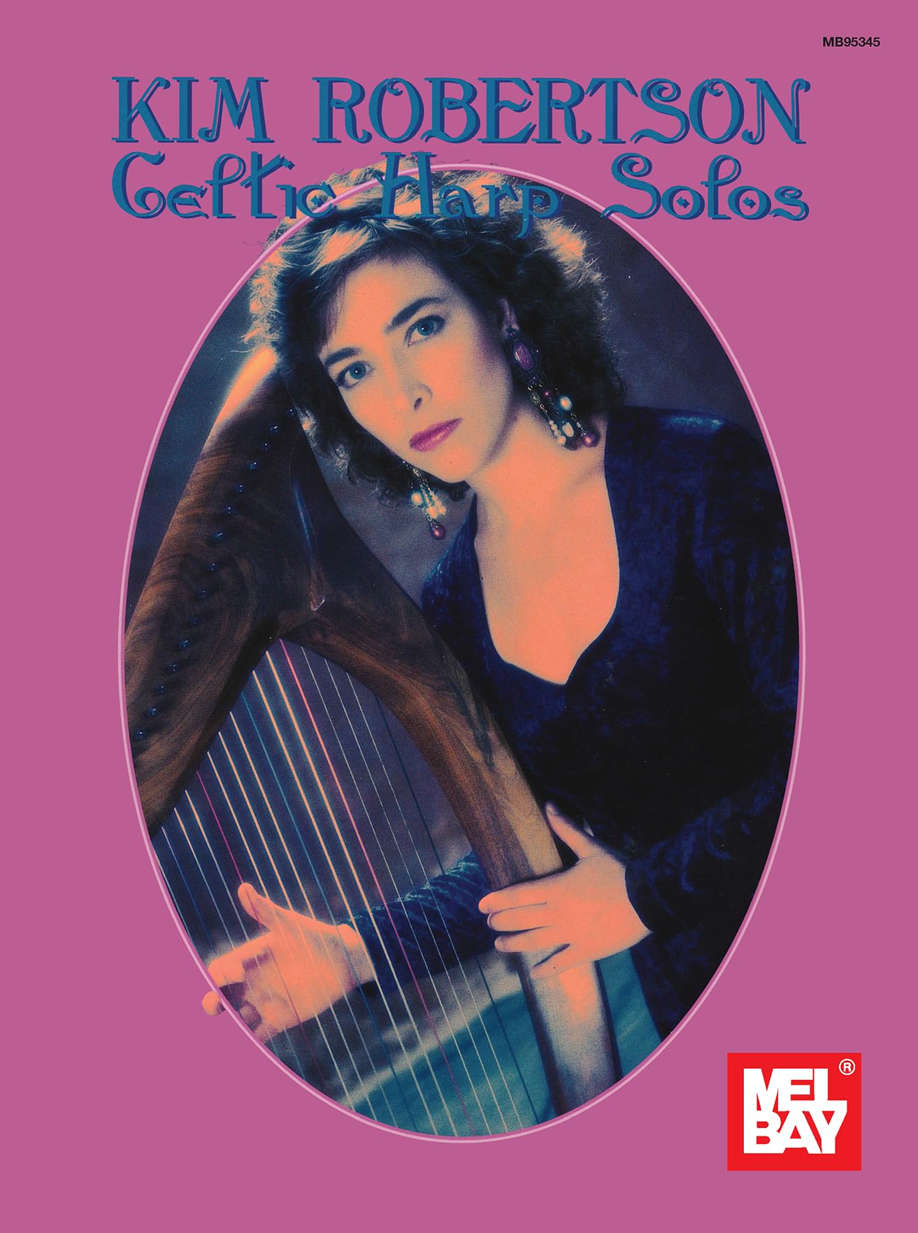 Mel Bay Kim Robertson: Celtic Harp Solos