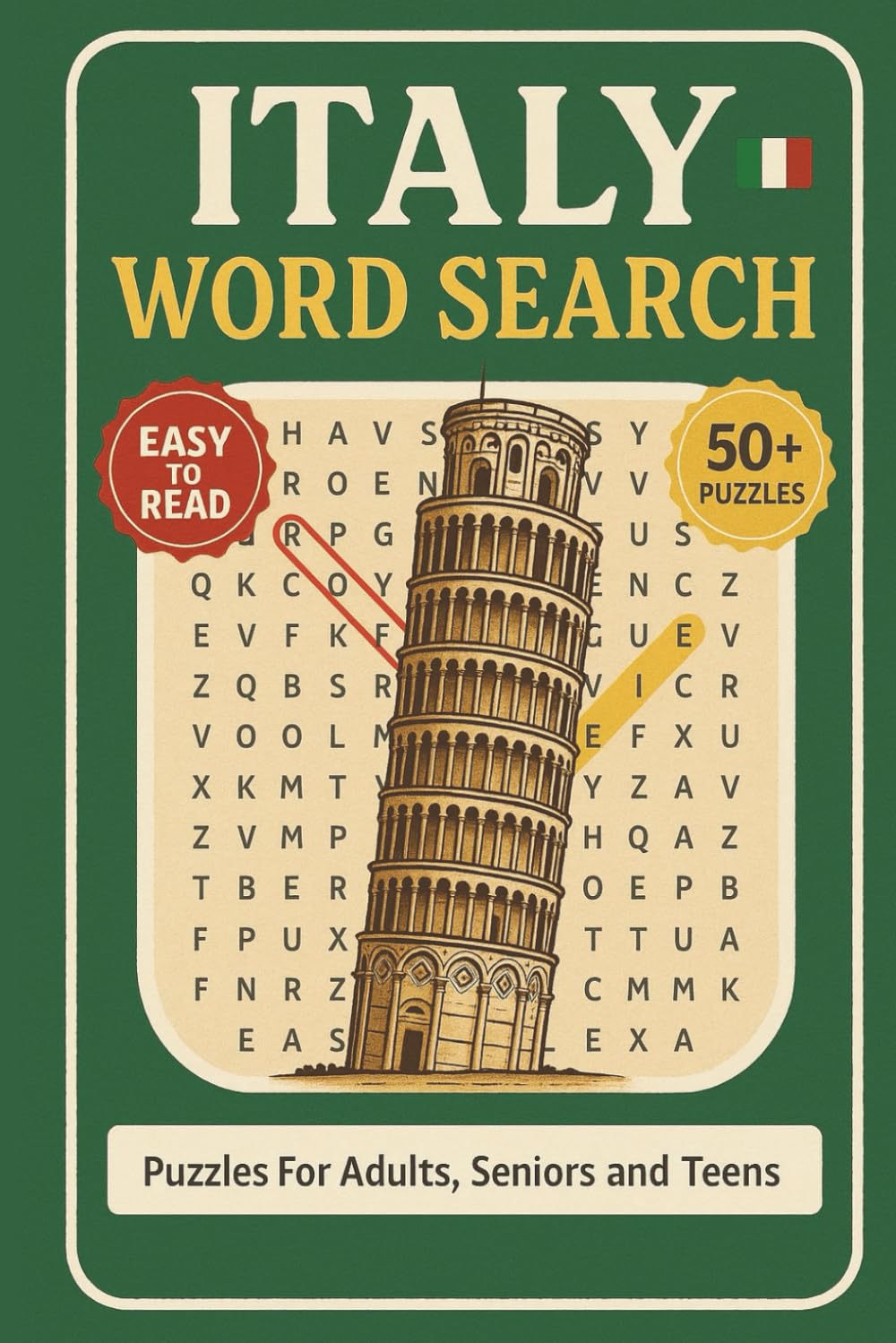 Italy Word Search Puzzle Book: Word Searches With Clear and Easy to Read Words About Italy Cities, Landmarks, Food, Culture, History, Heritage and ... Time (Countries Of The World Word Search)