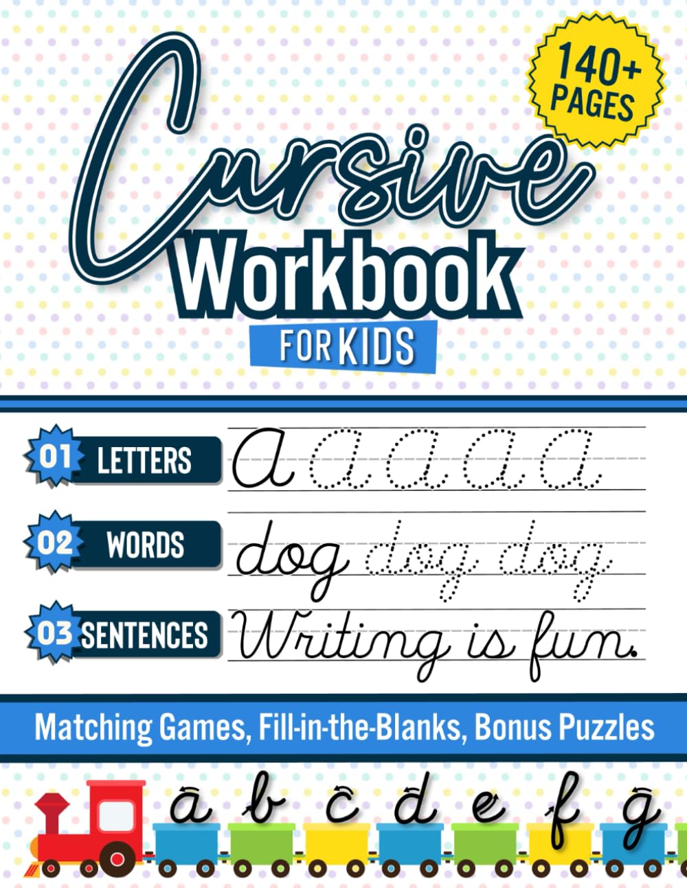 Cursive Workbook for Kids: A Beginner's Guide to Learning Cursive Handwriting