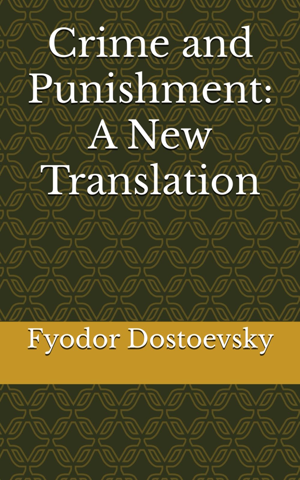 Crime and Punishment: A New Translation