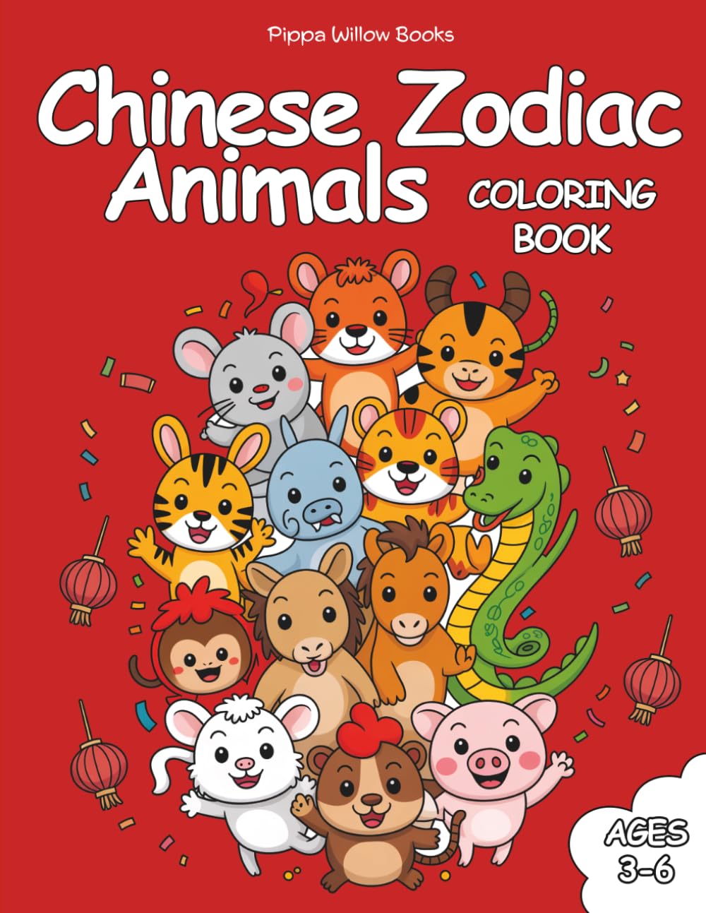 Chinese Zodiac Animals Coloring Book for Ages 3-6: A Gentle Yin & Yang Coloring Book for Kindness, Balance, and Big Feelings