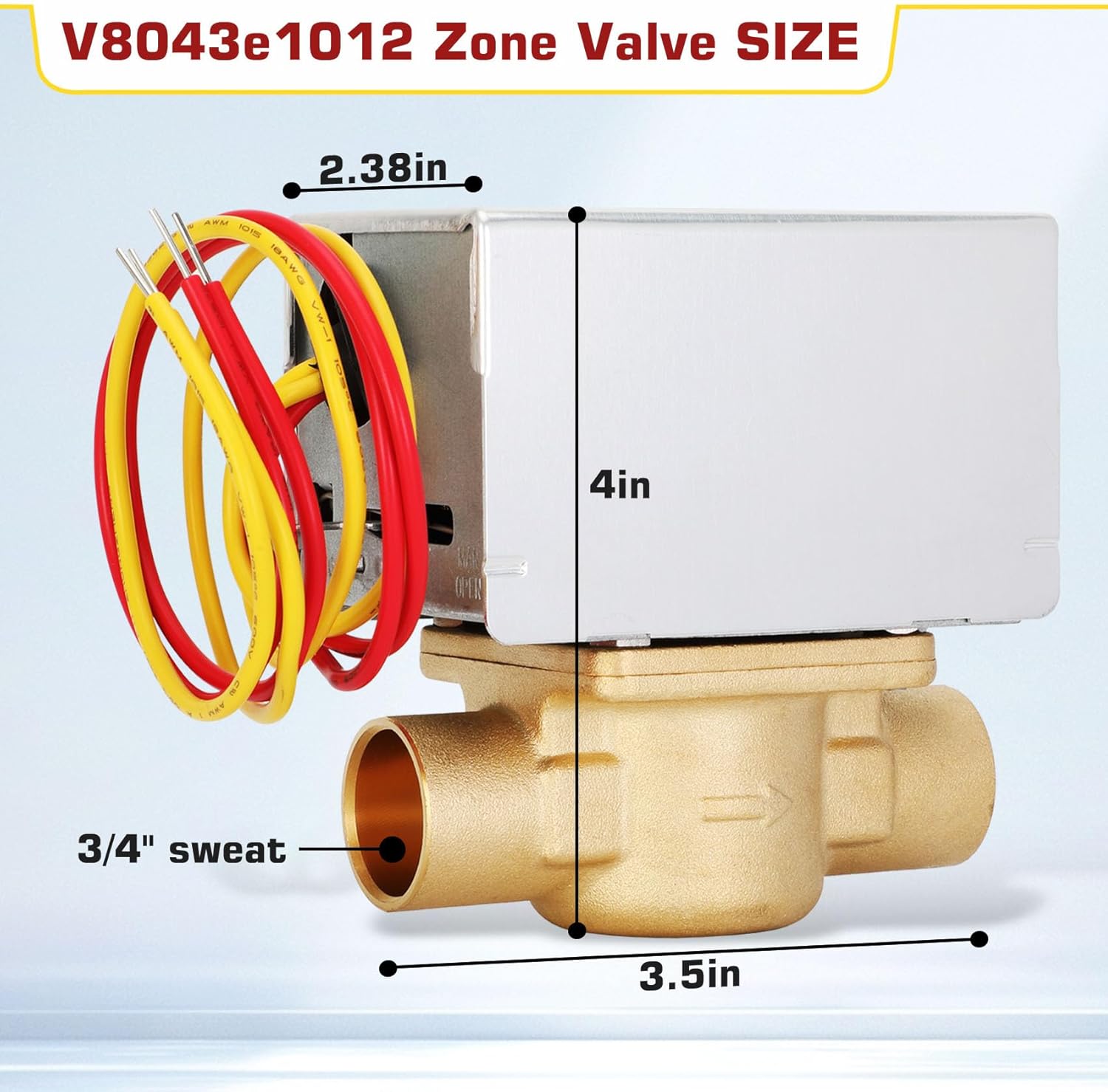 Honeywell V8043E1012 3/4" Sweat Zone Valve,Replaces Honeywell Zone Valve GID-661677,13" Leads Connection,2-Way/4-Wire/Normally Closed 24Vac 50/60Hz and an End Switch for Hydronic Heating Systems