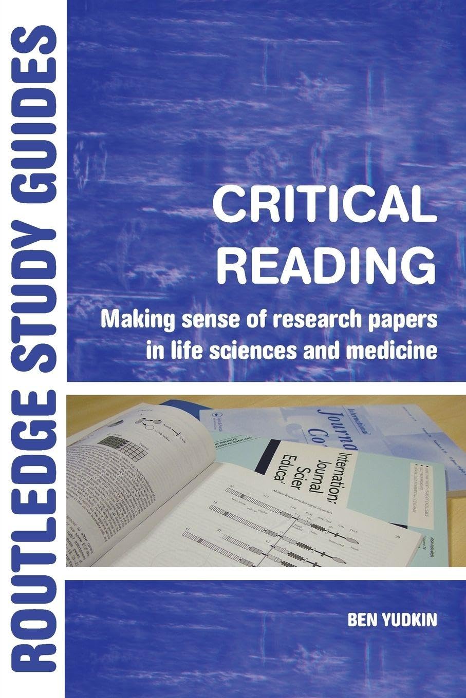 Critical Reading: Making Sense of Research Papers in Life Sciences and Medicine
