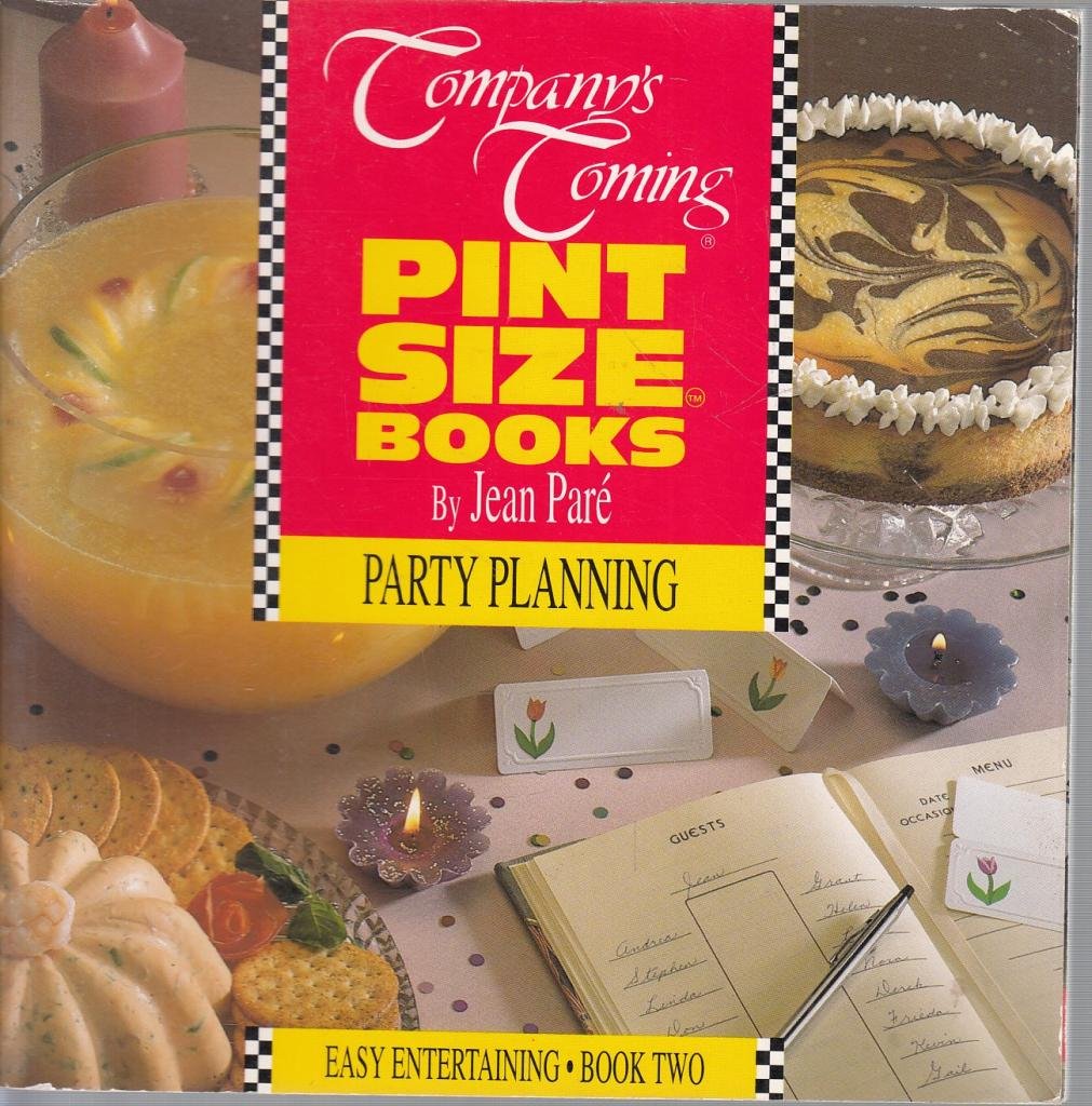 Party Planning (Company's Coming Pint Size Books) Pare, Jean