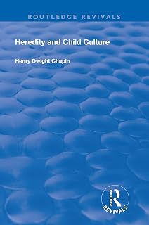 Heredity and Child Culture (Routledge Revivals)