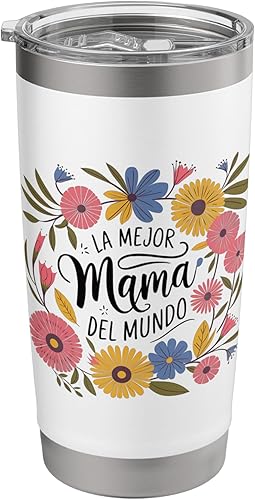 La Mejor Mamá Del Mundo - Camiseta con aislamiento de acero inoxidable español para el Día de la Madre
