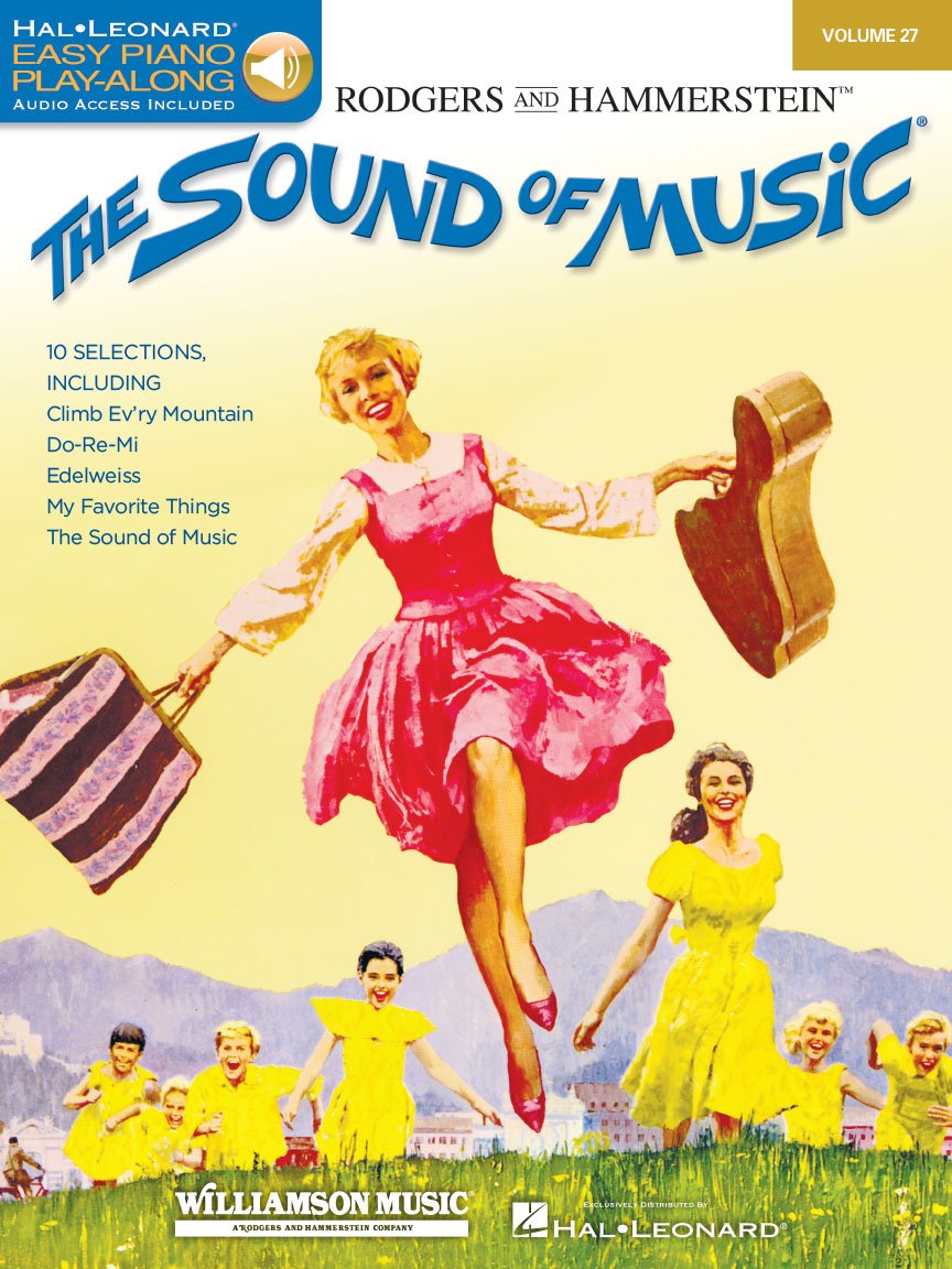 The Sound of Music – Easy Piano Play-Along Volume 27 | Includes Online Audio for Professional Performances | Hal Leonard Sheet Music Collection for Beginners and Intermediate Players