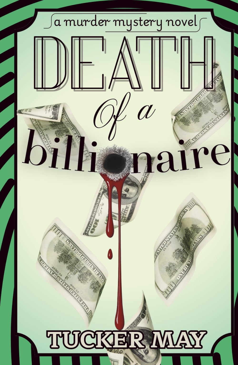 Death of a Billionaire: A Murder Mystery Novel