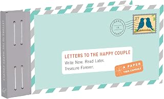 Letters to the Happy Couple: Write Now. Read Later. Treasure Forever.