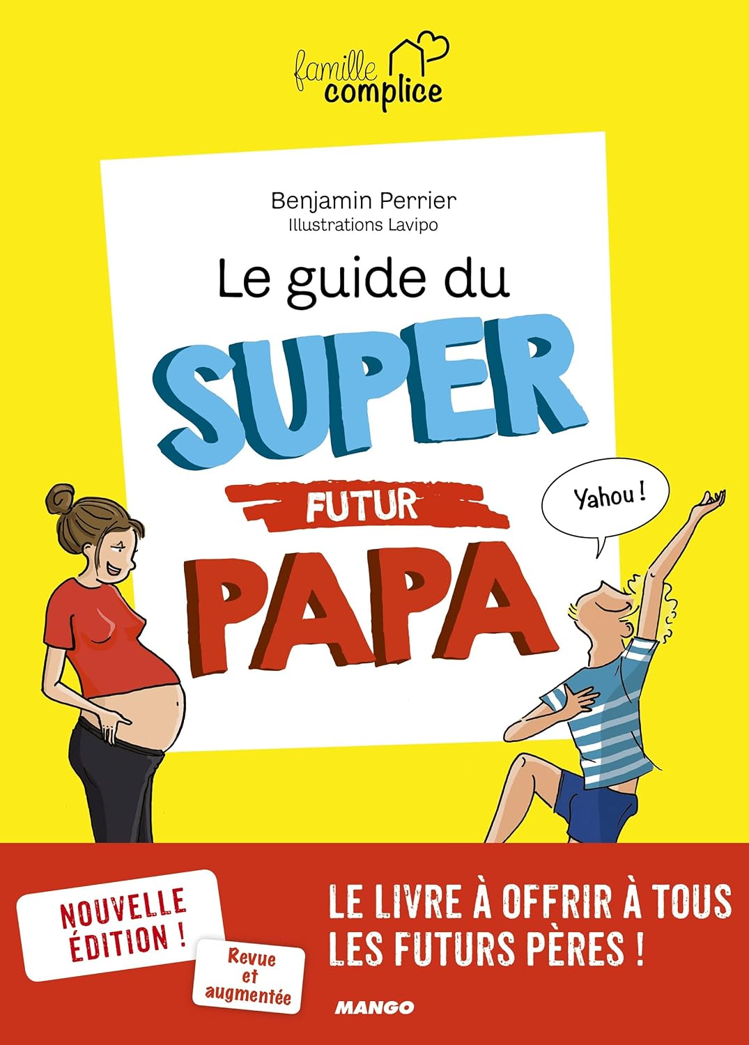 Amazon.fr - Le guide du super futur papa - Benjamin Perrier, Lavipo ...