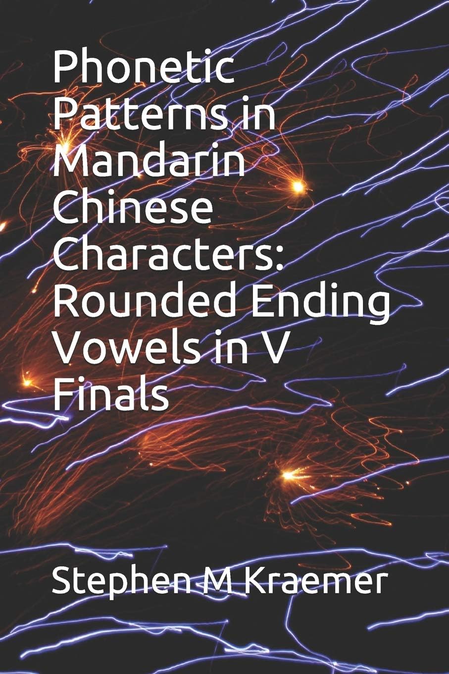 Phonetic Patterns in Mandarin Chinese Characters: Rounded Ending Vowels in V Finals (Let's Learn Mandarin Phonics)