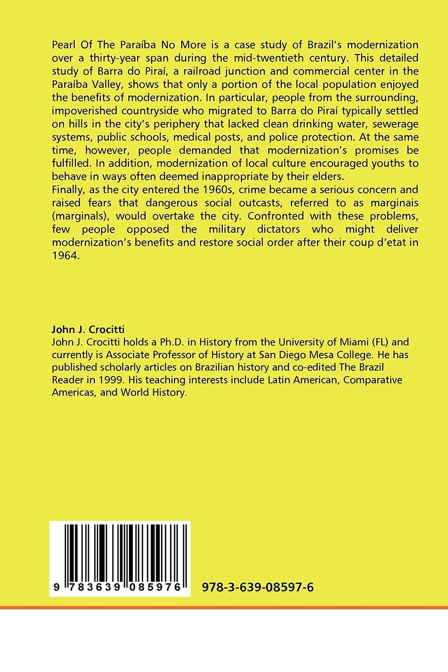 Pearl Of The Paraíba No More: The Limits Of Modernity In Brazil