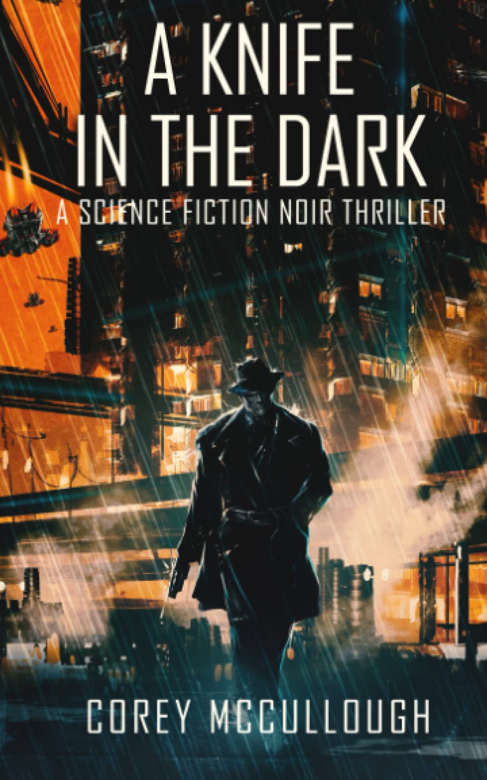 A Knife in the Dark: A Science Fiction Noir Thriller (Rogues Galaxy)