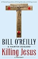 Algopix Similar Product 1 - Killing Jesus Bill OReillys Killing