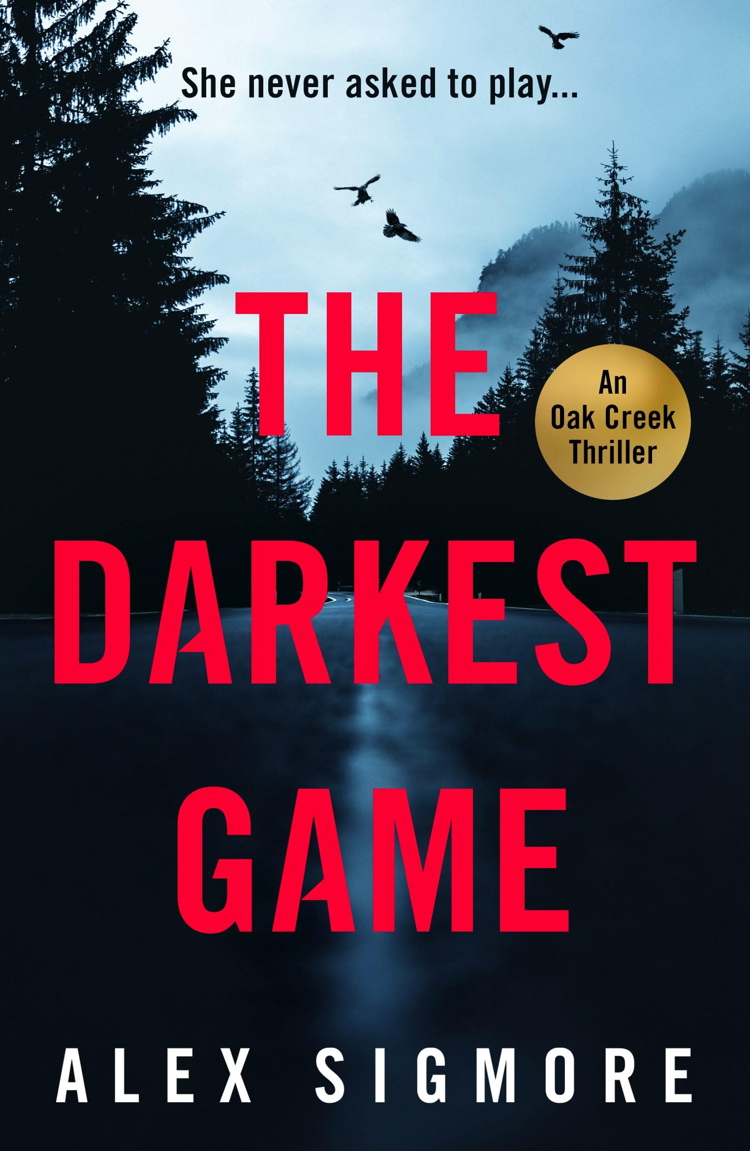 Buy The Darkest Game: 1 (Oak Creek Thriller) — BookShops.in
