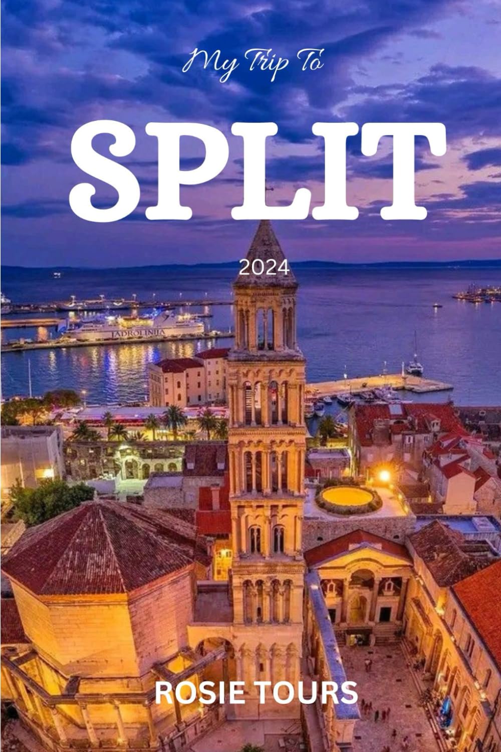 My Trip To SPLIT 2024: Your Ultimate Guide To Exploring Croatia's Coastal Gem - Discover Hidden Gems, Cultural Delights, And Adventure Awaits!