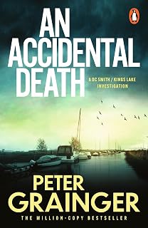 An Accidental Death: The gripping detective mystery from the million-copy-selling crime author