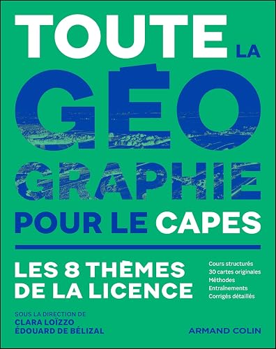 la géographie pour le CAPES: Les 8 thèmes de la Licence Toute