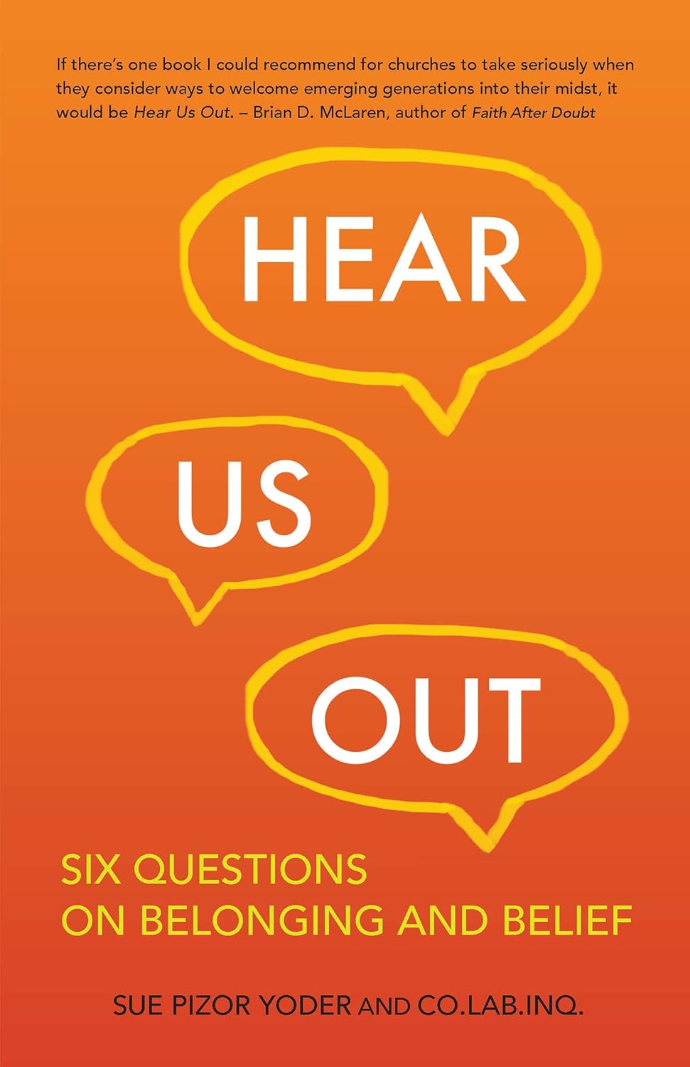 Hear Us Out Six Questions on Belonging and Belief Kindle edition by